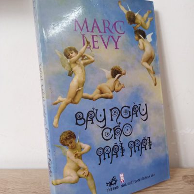 [Phiên Chợ Sách Cũ] Bảy Ngày Cho Mãi Mãi (2010) - Marc Levy S2107
