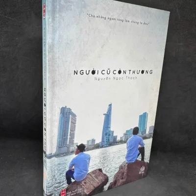 [phiên chợ sách cũ] người cũ còn thương (bìa cứng), nguyễn ngọc thạch h0606, 2015