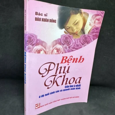 [phiên chợ sách cũ] bệnh phụ khoa, bác sĩ Đào xuân dũng h0606, 2012