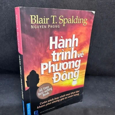 [phiên chợ sách cũ] hành trình về phương Đông (khổ nhỏ) blair t. spalding h0606, 2014