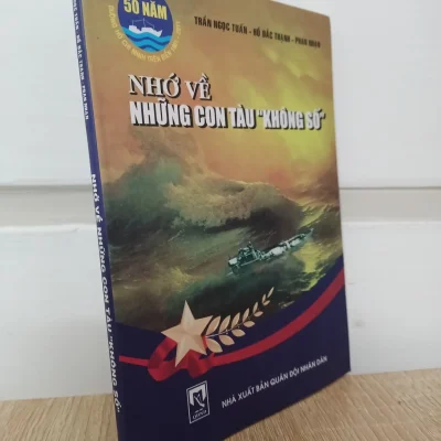 [phiên chợ sách cũ] nhớ về những con tàu "không số" (2011) trần ngọc tuấn, hồ Đắc thạnh, phan nhạn s2407