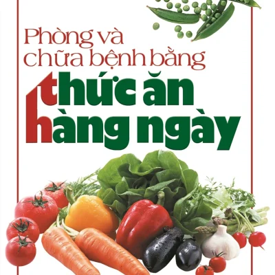 Phòng Và Chữa Bệnh Bằng Thức Ăn Hàng Ngày (2015) - Lương y Vương Thừa Ân S2508