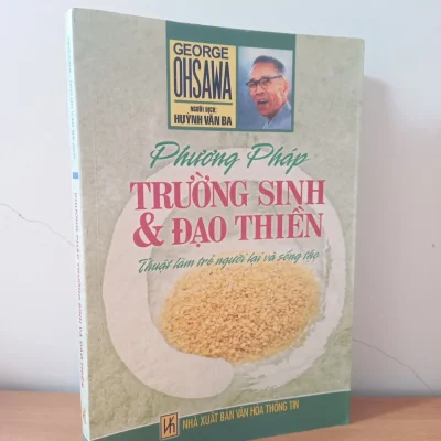 [phiên chợ sách cũ] phương pháp trường sinh & Đạo thiền (2008) george ohsawa s2508