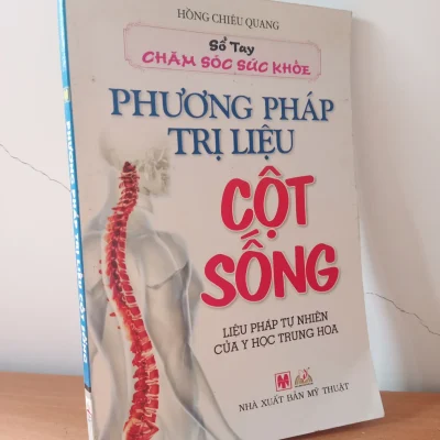 [phiên chợ sách cũ] phương pháp trị liệu cột sống (2012) hồng chiêu quang s2508