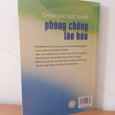 [phiên chợ sách cũ] chăm sóc sức khỏe phòng chống lão hóa (2011) dương thu Ái, nguyễn kim hanh s2508