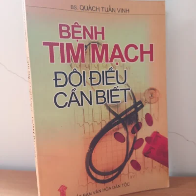 [phiên chợ sách cũ] bệnh tim mạch Đôi Điều cần biết (2004) bs. quách tuấn vinh s2508