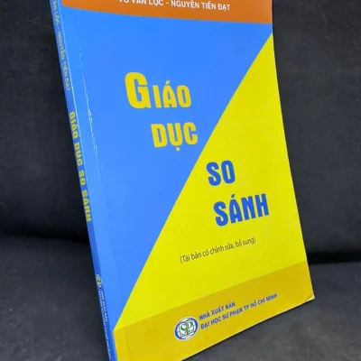 [phiên chợ sách cũ] giáo dục so sánh võ văn lộc, 2022, nguyễn tiến Đạt h1108