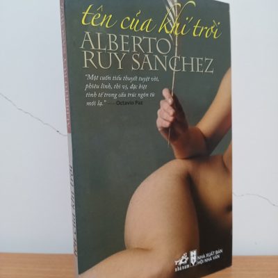 [Phiên Chợ Sách Cũ] Tên Của Khí Trời (2009) - Alberto Ruy Sanchez S0209