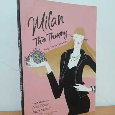 [Phiên Chợ Sách Cũ] Milan Thời Thượng (2019) - Alice Rosati, Alice Abbiati S0209