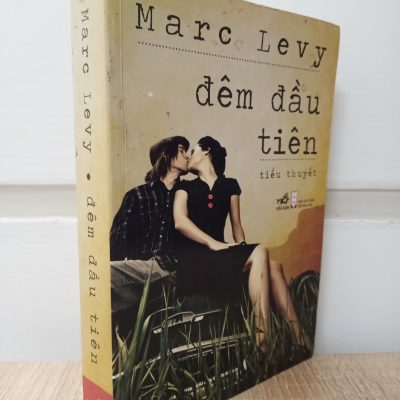 [Phiên Chợ Sách Cũ] Đêm Đầu Tiên (2011) - Marc Levy S1009