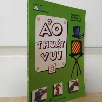 [Phiên Chợ Sách Cũ] Ảo Thuật Vui - Tập 3 (2011) - Nguyễn Hạnh, Nguyễn Duy Linh, Nguyễn Hải Linh S1009