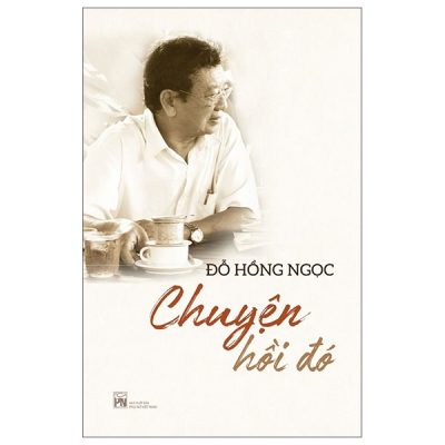 Chuyện Hồi Đó (2025) - Đỗ Hồng Ngọc