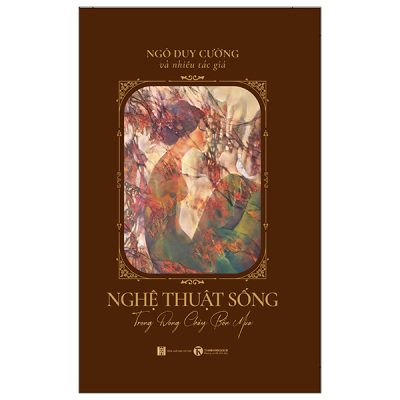Nghệ Thuật Sống Trong Dòng Chảy Bốn Mùa (2025) (Bìa Cứng) - Nhiều Tác Giả