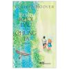 Khởi Đầu Của Chúng Ta (2025) - Colleen Hoover