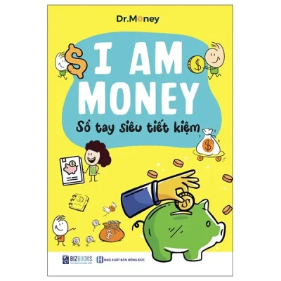 I Am Money - Sổ Tay Siêu Tiết Kiệm (2025) - Dr.Money