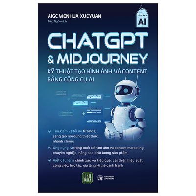 ChatGPT Và Midjourney - Kỹ Thuật Tạo Hình Ảnh Và Content Bằng Công Cụ AI (2025) - AIGC Wenhua Xueyuan