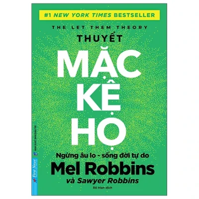 The Let Them Theory - Thuyết Mặc Kệ Họ (2025) - Mel Robbins