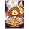 Beyond Us (2025) - Sunshine Village Academy