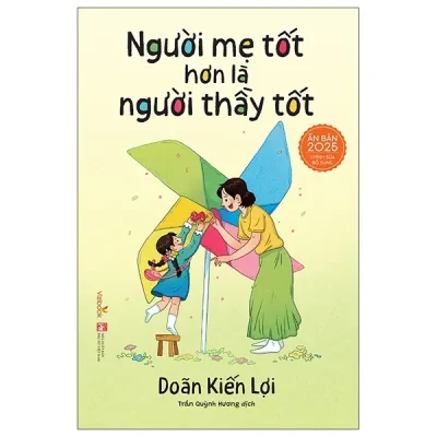 Người Mẹ Tốt Hơn Là Người Thầy Tốt (2025) - Doãn Kiếm Lợi