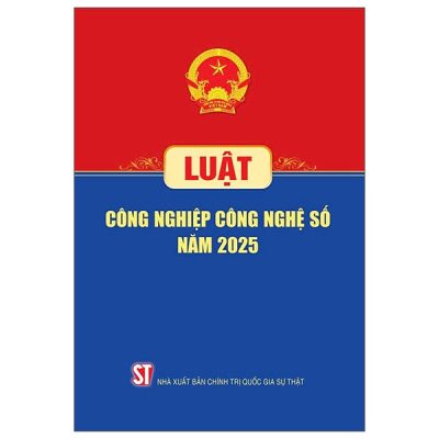 Luật Công Nghiệp Công Nghệ Số Năm 2025 (2025) - Quốc Hội
