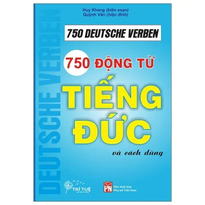 750 Động Từ Tiếng Đức Và Cách Dùng (2025) - Huy Khang
