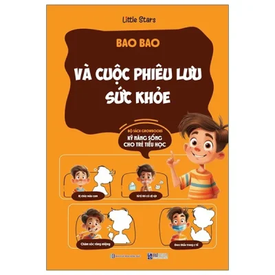 Kỹ Năng Sống Cho Trẻ Tiểu Học - Bao Bao Và Cuộc Phiêu Lưu Sức Khỏe (2025) - Little Stars