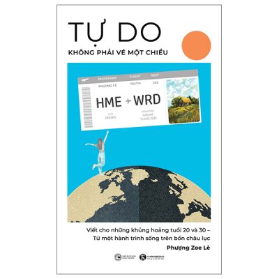 Tự Do Không Phải Vé Một Chiều (2025) - Phượng Zoe Lê