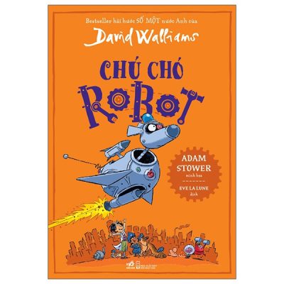 Chú Chó Robot (2025) - David Williams, Adam Stower, Eve La Lune