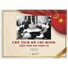 Chủ Tịch Hồ Chí Minh - Hành Trình Đến Thắng Lợi (2025) (Bìa Cứng) - Đỗ Hoàng Linh