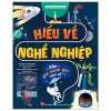 Hiểu Về Nghề Nghiệp - Các Phi Hành Gia Làm Gì? (2025) (Bìa Cứng) - Nhiều Tác Giả