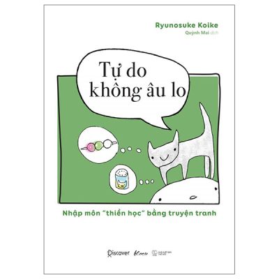Tự Do Không Âu Lo - Nhập Môn "Thiền Học" Bằng Truyện Tranh (2025) - Ryunosuke Koike