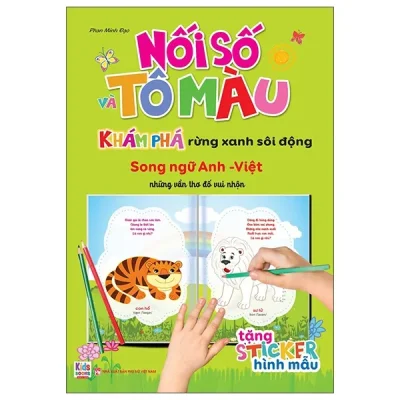 Nối Số Và Tô Màu - Khám Phá Rừng Xanh Sôi Động - Song Ngữ Anh-Việt (2025) - Phan Minh Đạo