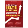 Công Phá IELTS Writing Với Phương Pháp One-For-All (2025) - Công Minh, Thùy Dung
