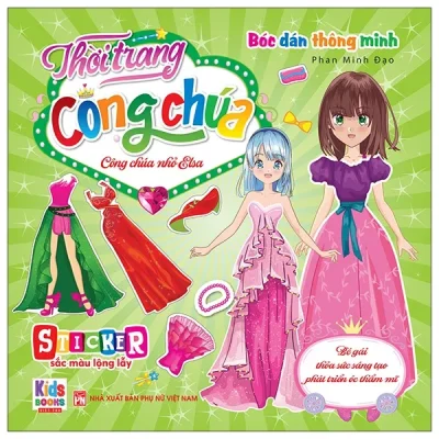 Bóc Dán Thông Minh - Thời Trang Công Chúa - Công Chúa Nhỏ Elsa (2025) - Phan Minh Đạo
