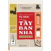 Hola, ¿Cómo Estás? - Tự Học Tiếng Tây Ban Nha Cho Người Mới Bắt Đầu (2025) - ThS Nguyễn Hà My, TS Nguyễn Thị Kim Dung