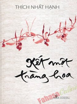 Kết Một Tràng Hoa - Thích Nhất Hạnh