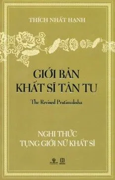 Nghi Thức Tụng Giới Nữ Khất Sĩ – Giới Bản Khất Sĩ Tân Tu – Thích Nhất Hạnh