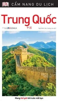 Cẩm Nang Du Lịch – Trung Quốc – DK