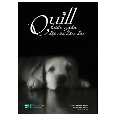 Quill – Bước Ngắn Dệt Nên Dặm Dài – Ishiguro Kengo