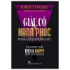 Giàu Có Hạnh Phúc Không Chỉ Qua Trường Học (Tái Bản 2020) - Robert T. Kiyosaki