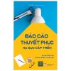 Báo Cáo Thuyết Phục Hạ Gục Cấp Trên - Lưu Hồi