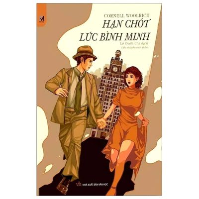 Hạn Chót Lúc Bình Minh - Cornell Woolrich