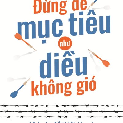 Đừng Để Mục Tiêu Như Diều Không Gió - S. J. Scott
