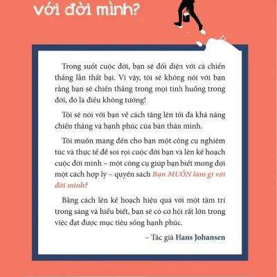 Bạn Muốn Làm Gì Với Đời Mình? – Hans Johansen