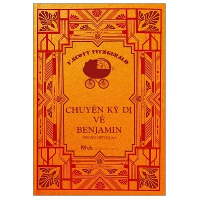 Chuyện Kỳ Dị Về Benjamin - F. Scott Fitzgerald