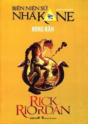 Series Biên Niên Sử Nhà Kane – Phần 3: Bóng Rắn – Rick Riordan