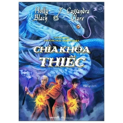 Series Trường Học Pháp Thuật – Phần 3: Chìa Khóa Thiếc (Tái Bản 2021) – Cassandra Clare