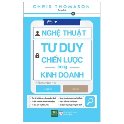 Nghệ Thuật Tư Duy Chiến Lược Trong Kinh Doanh - Chris Thomason