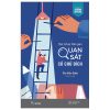 Tâm Lý Học Thói Quen - Quan Sát Có Chủ Đích - Chu Kiến Quốc