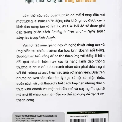 Getting To “Yes And” – Nghệ Thuật Sáng Tạo Trong Kinh Doanh – Bob Kulhan